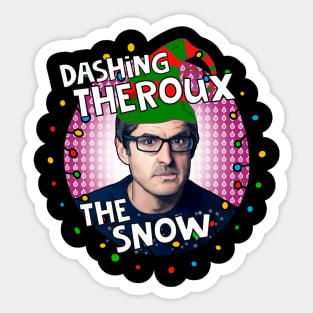 Dashing Louis Theroux the snow Sticker